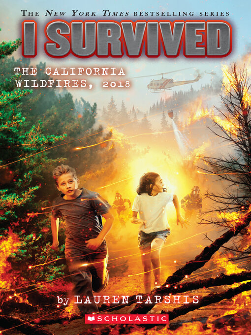 Title details for I Survived the California Wildfires, 2018 by Lauren Tarshis - Wait list